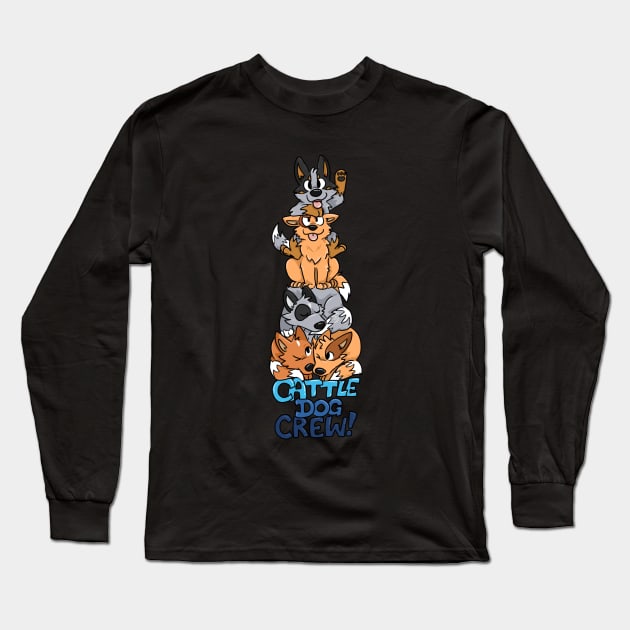 Cattle Dog Crew Long Sleeve T-Shirt by niknikando